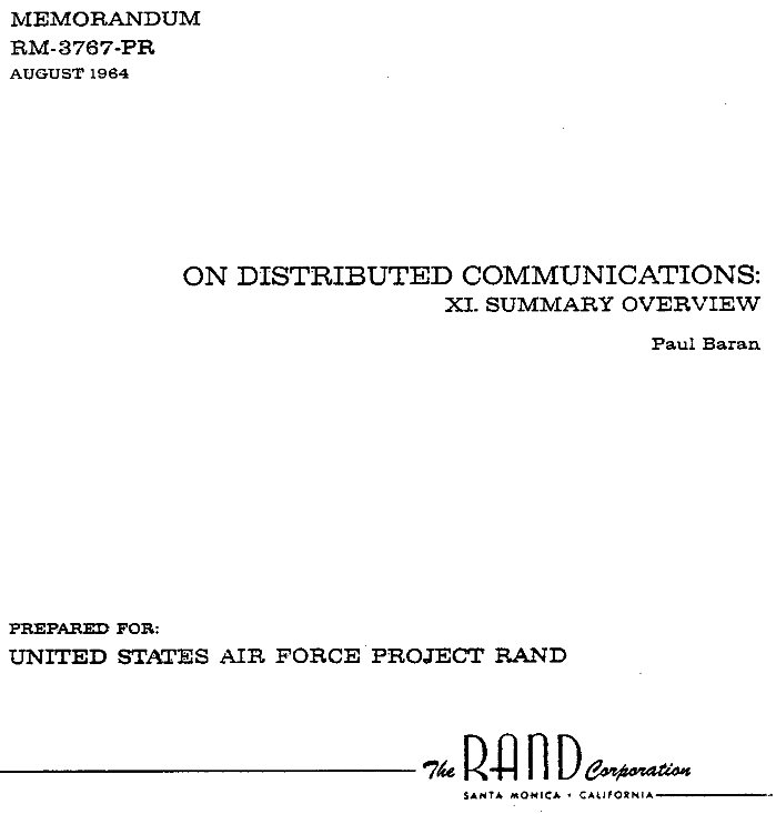 Paul Baran's 1964 RAND memorandum, On Distributed Communications
